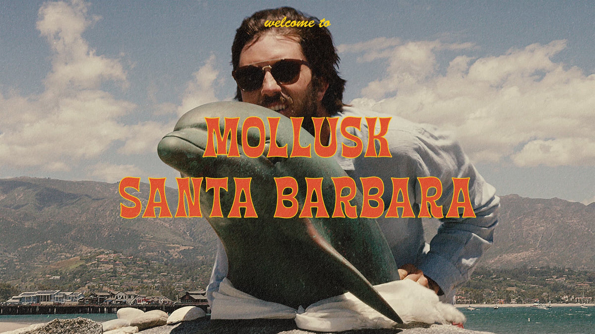 Welcome to Mollusk Santa Barbara - Mollusk Surf Shop