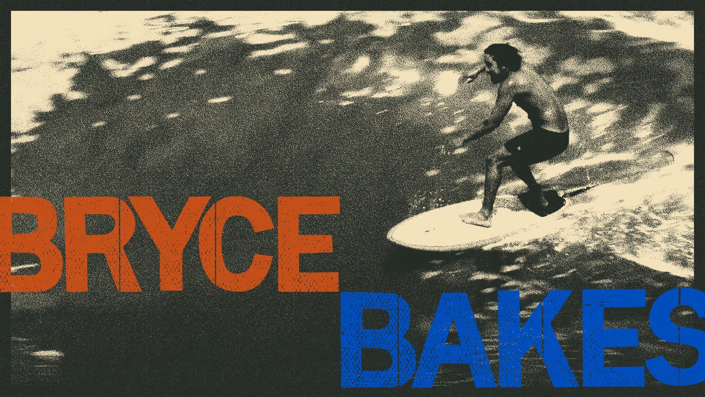 Bryce Bakes