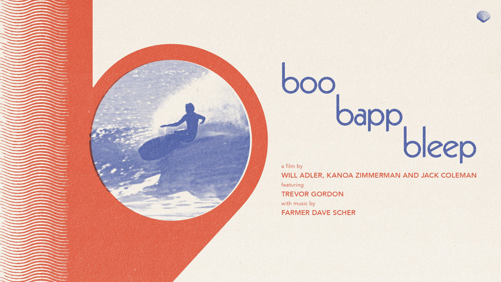 Boo Bapp Bleep - a film by Will Adler, Kanoa Zimmerman and Jack Coleman