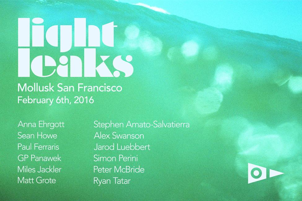 Light Leaks Group Show