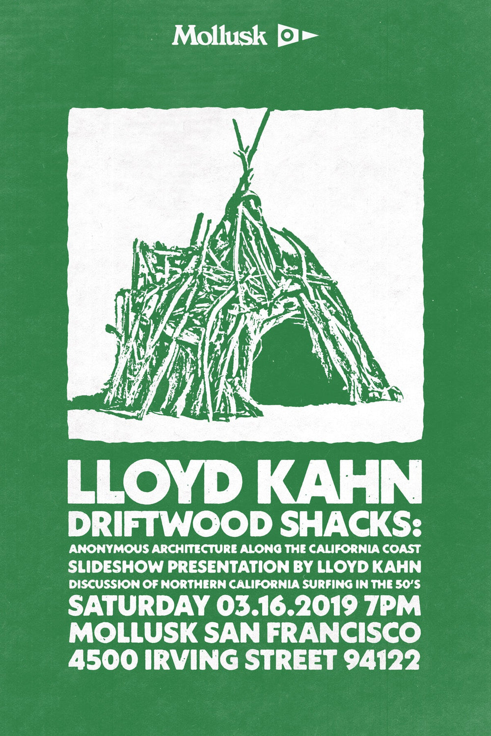 Lloyd Kahn Driftwood Shacks Event at Mollusk SF