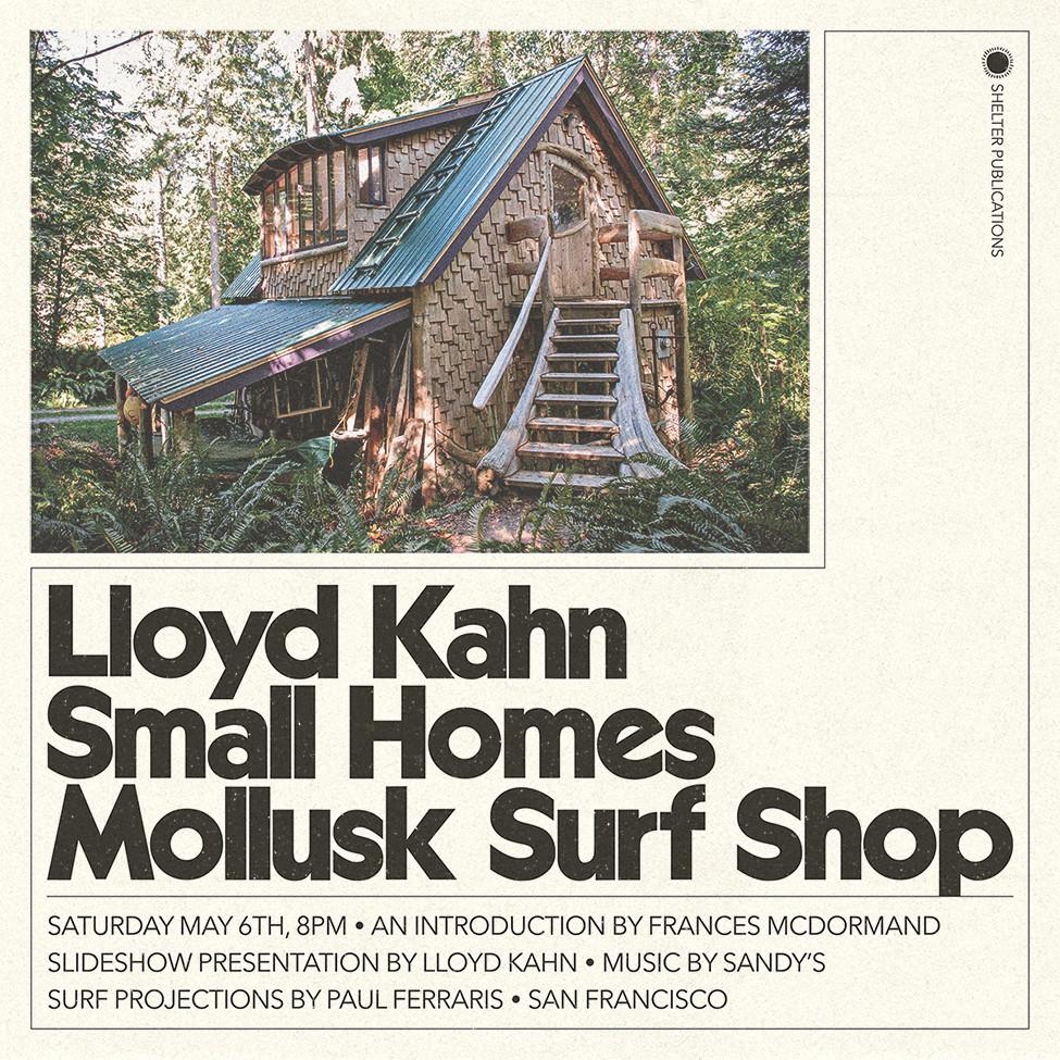 Lloyd Kahn Small Homes Event at Mollusk SF