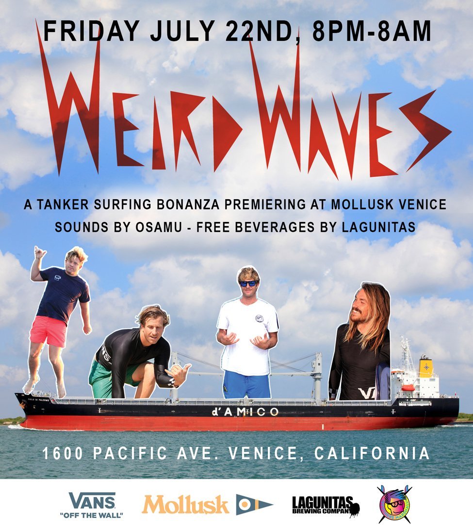 Weird Waves Premiere at Mollusk Venice